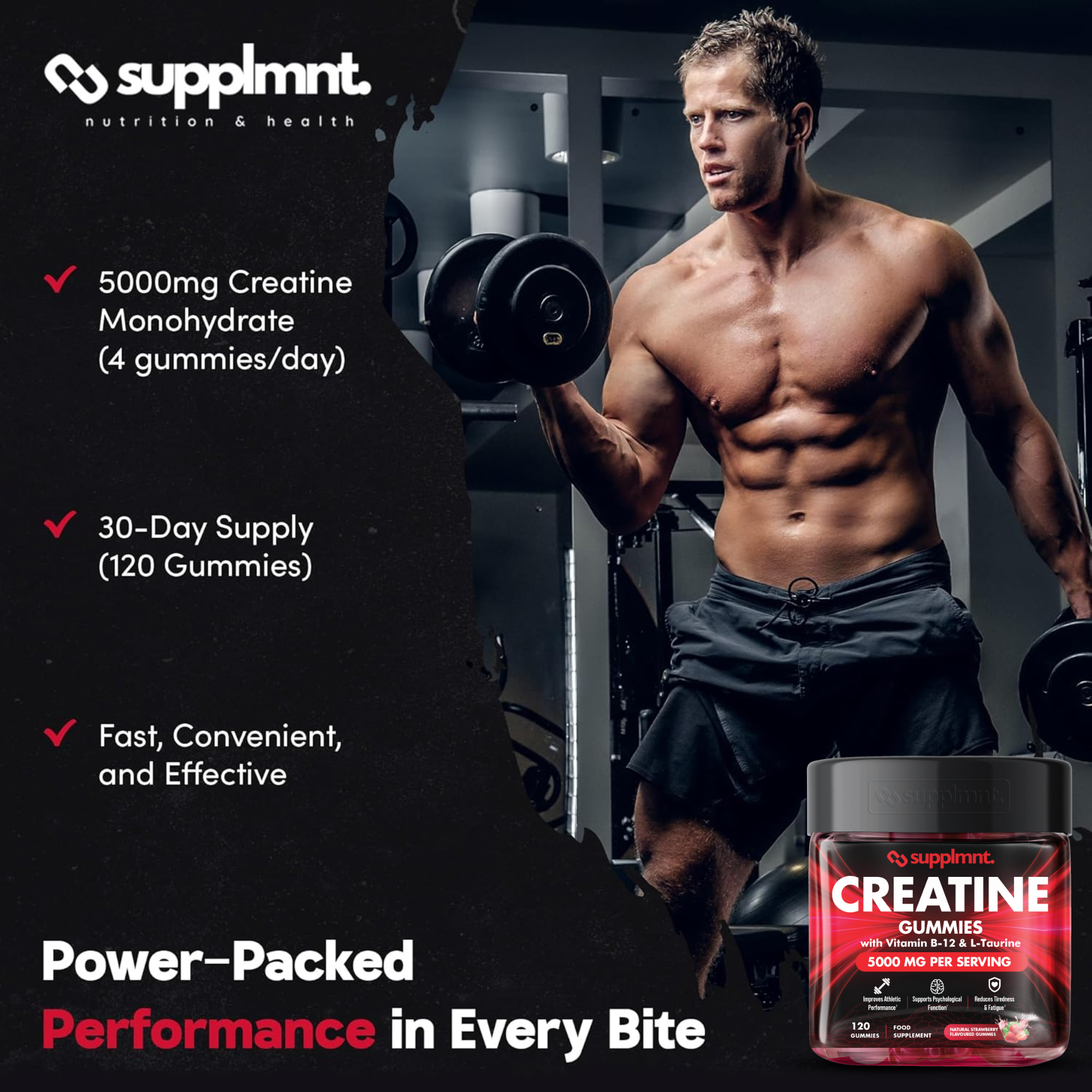 Supplmnt. Creatine 1 x Cola 1 x Strawberry Gummies 60 Days